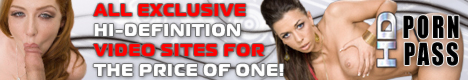 Get your HD Porn Pass for more porn than you ever imagined!